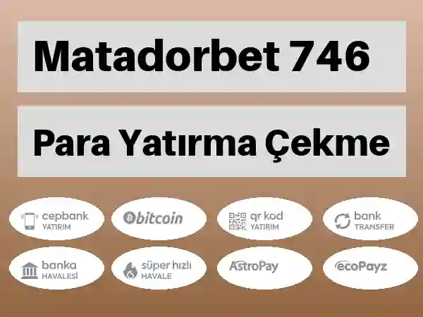 Matadorbet Para yatırma ve çekme 746